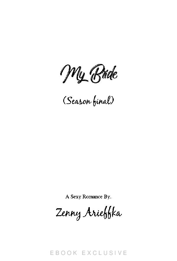 my-bride-season-final-by-zenny-arieffka