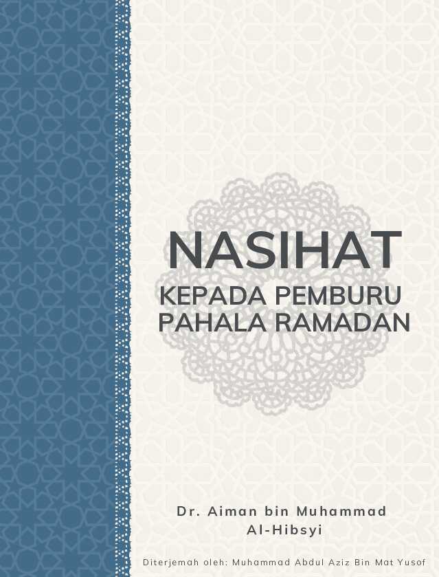 nasihat kepada pemburu pahala ramadhan dr aiman bin muhammad al