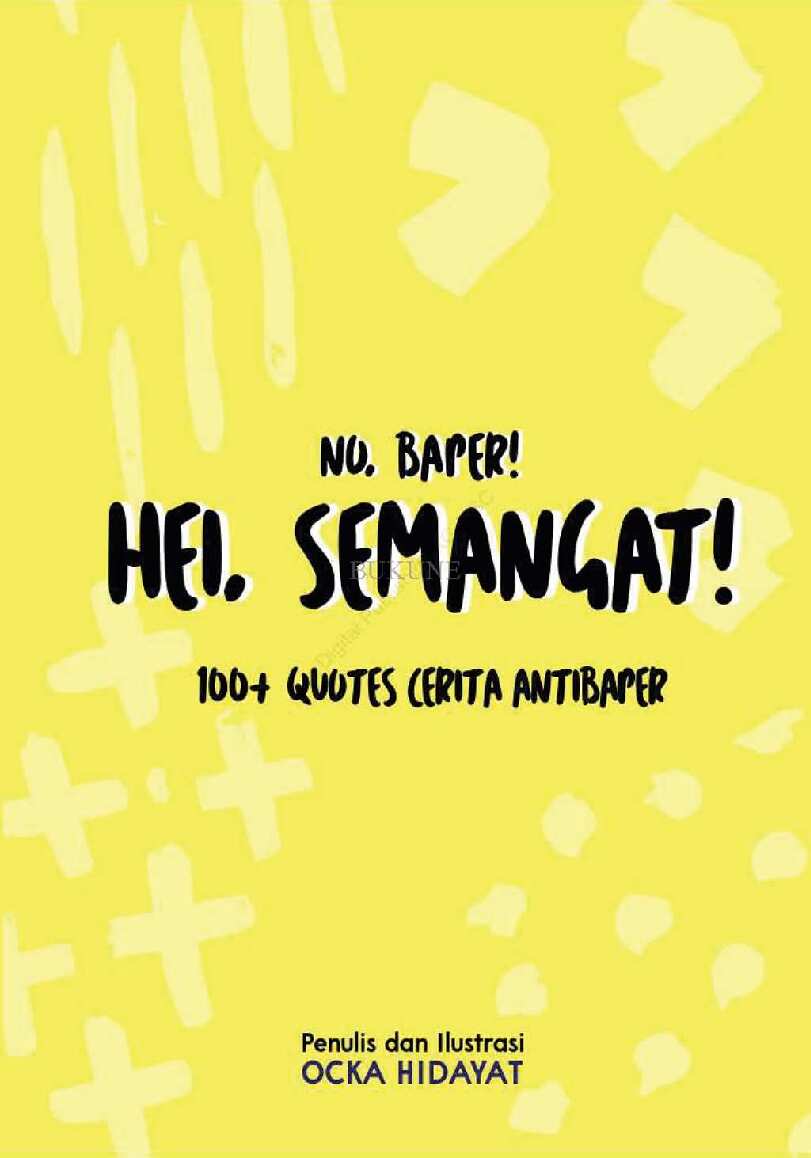 no-baper-hei-semangat!----ocka-hidayat