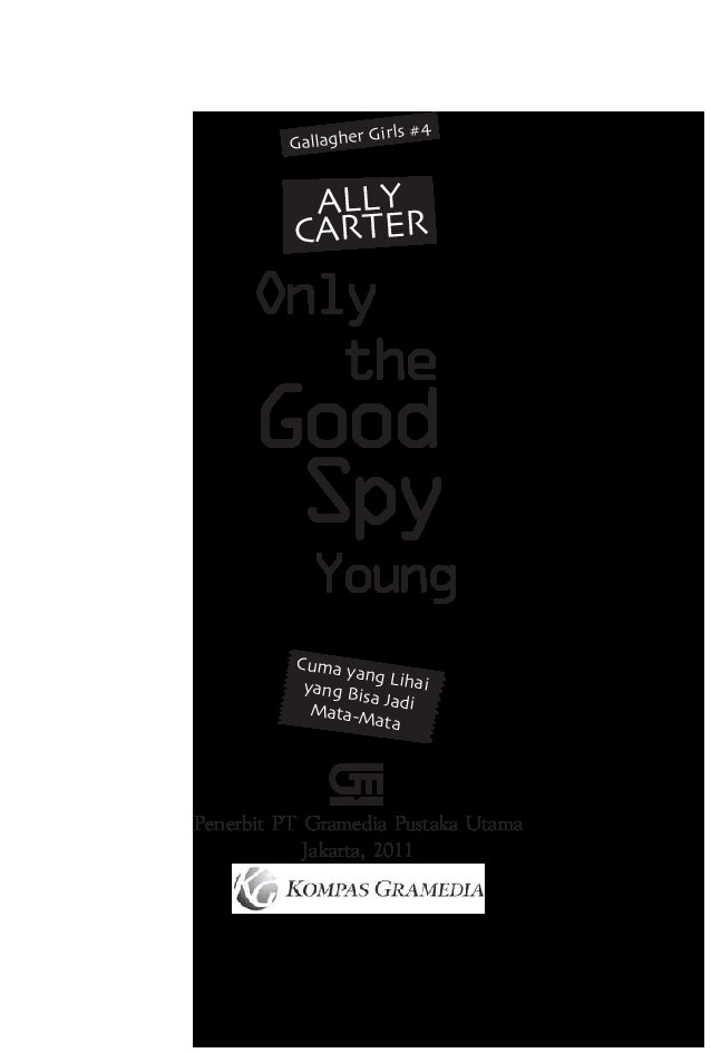 only-the-good-spy-young-cuma-yang-lihai-yang-bisa-jadi-mata-mata-by-ally-carter