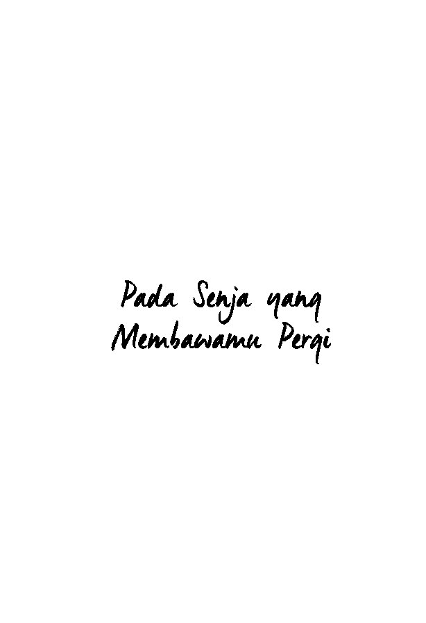 pada-senja-yang-membawamu-pergi-by-boy-candra