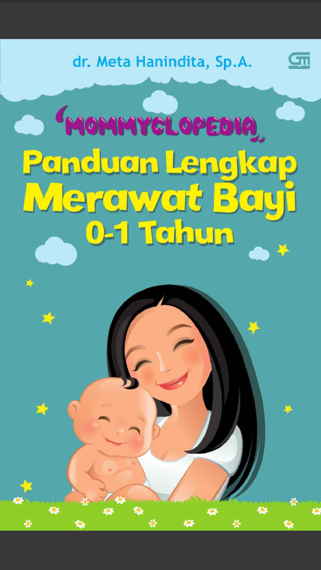 panduan lengkap merawat bayi 0 1tahun