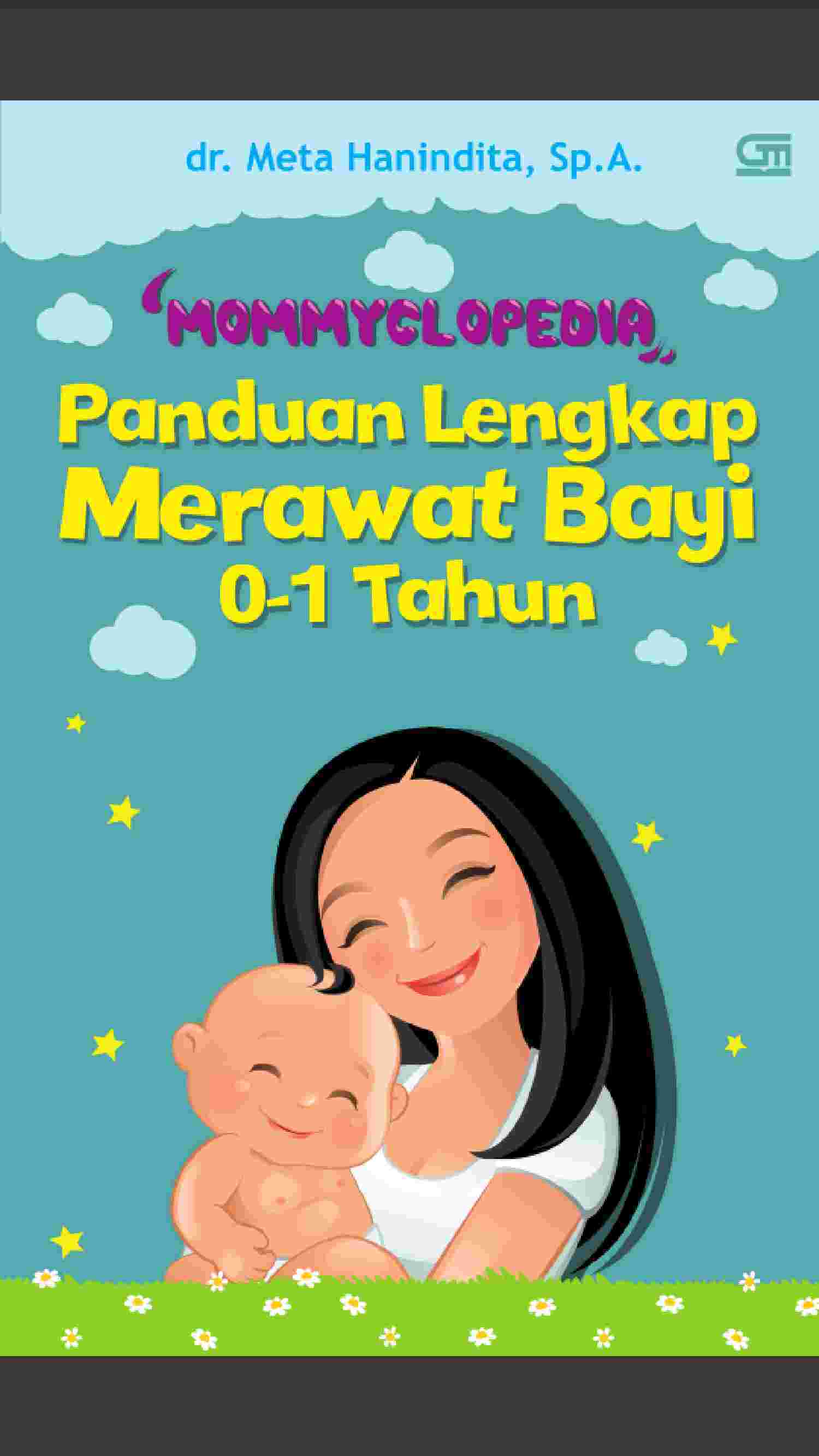 panduan lengkap merawat bayi 0 1tahun