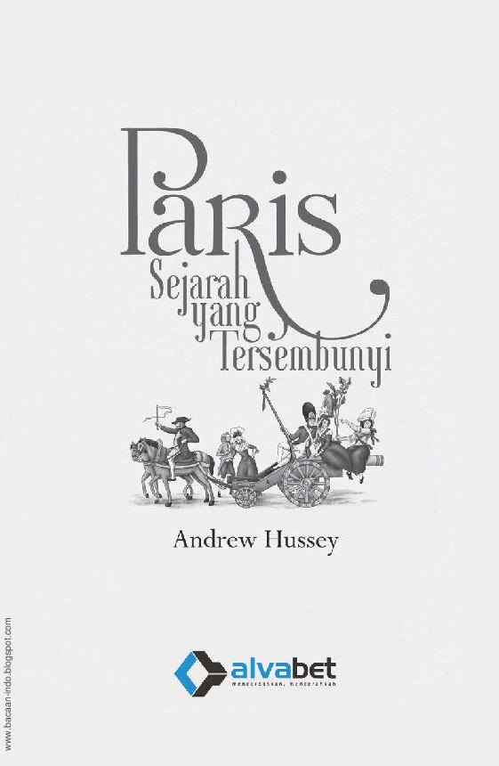 paris-sejarah-yang-tersembunyiandrew-hussey
