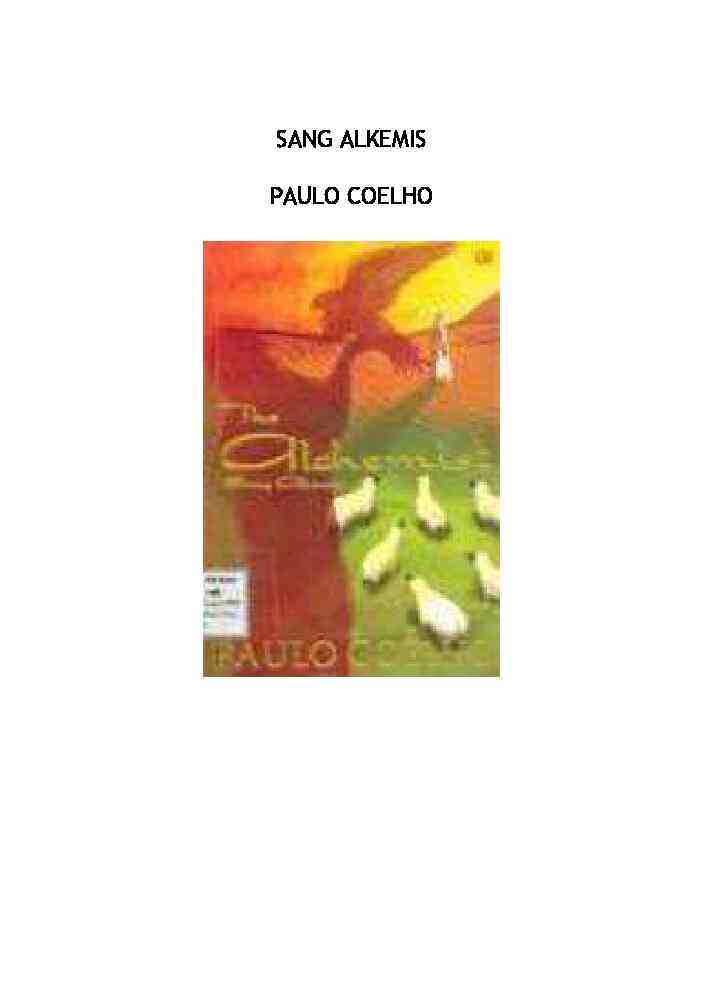 Paulo Coelho   Sang Alkemis (the Alchemist) Gramedia Pustaka Utama (2005)
