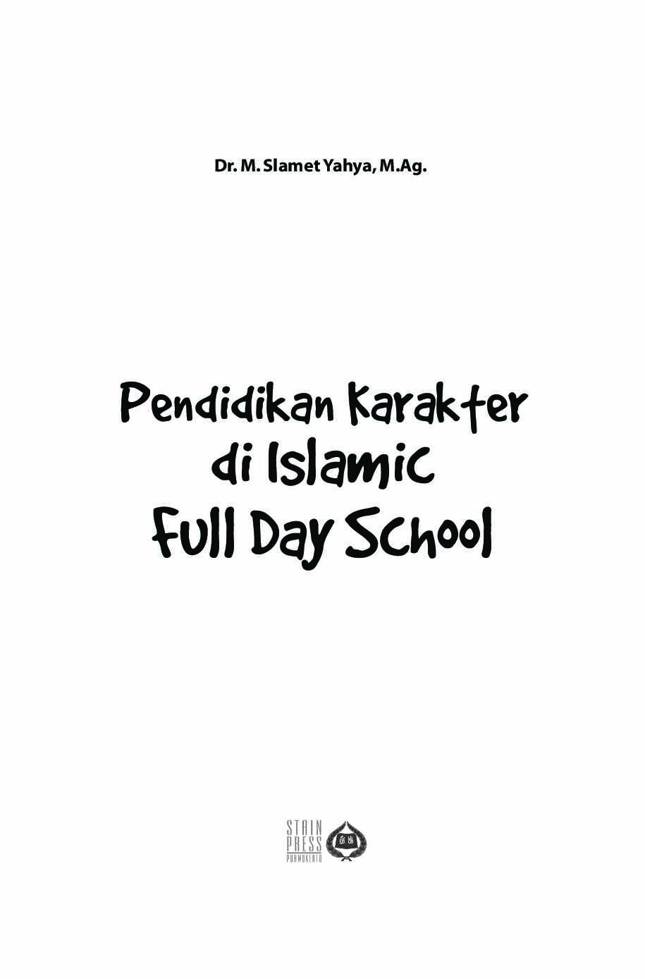 pendidikan-karakter-di-islamic-full-day-school-dr--m--slamet-yahya-m-ag-