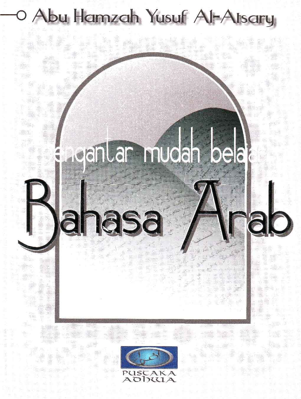 pengantar-mudah-belajar-bahasa-arab-by-al-atsary-abu-hamzah-yusuf