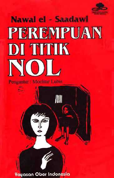 perempuan di titik nol by nawal el saadawi