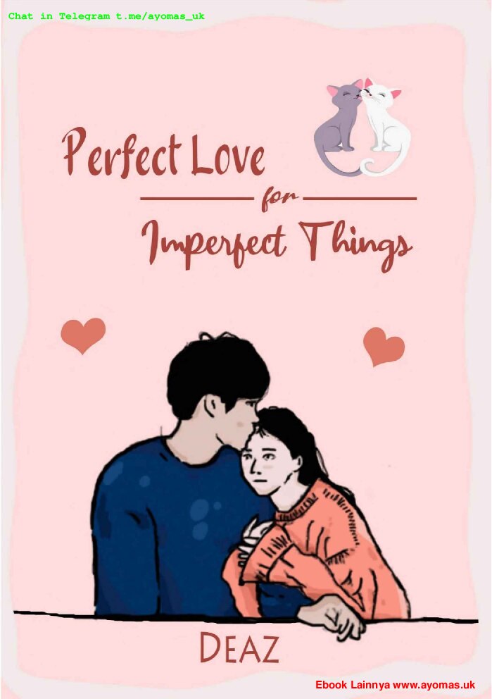 perfect-love-for-imperfect-things-by-deaz