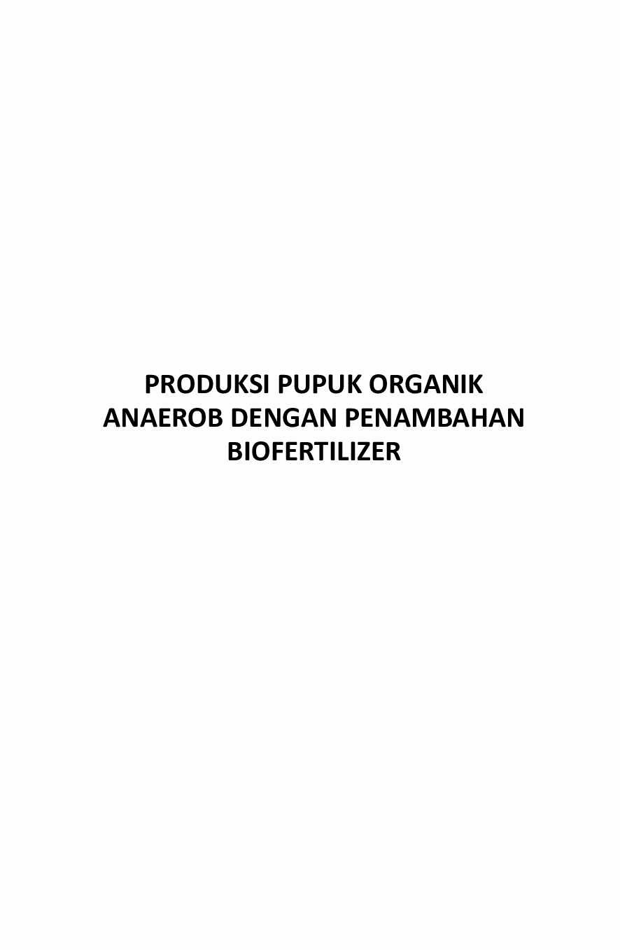 produksi-pupuk-organik-anaerob-dengan-penambahan-biofertilizer-by-catur-rini-sulistyaningsih