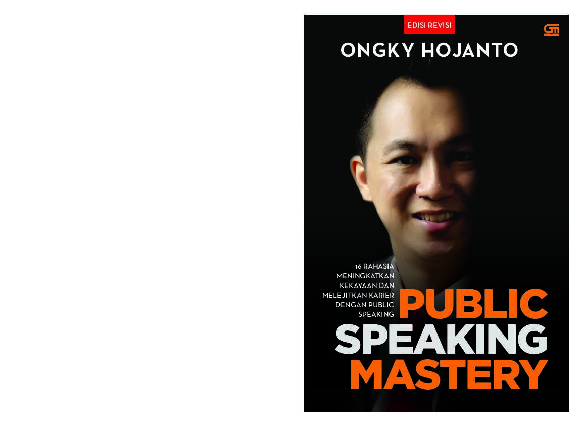 publik-speaking-mastery-rahasia-melejitkan-kekayaan-&-melejitkan-karier-lewat-public-speaking---ongky-hojanto