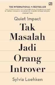 quiet-impact-tak-masalah-jadi-orang-introver-by-sylvia-loehken