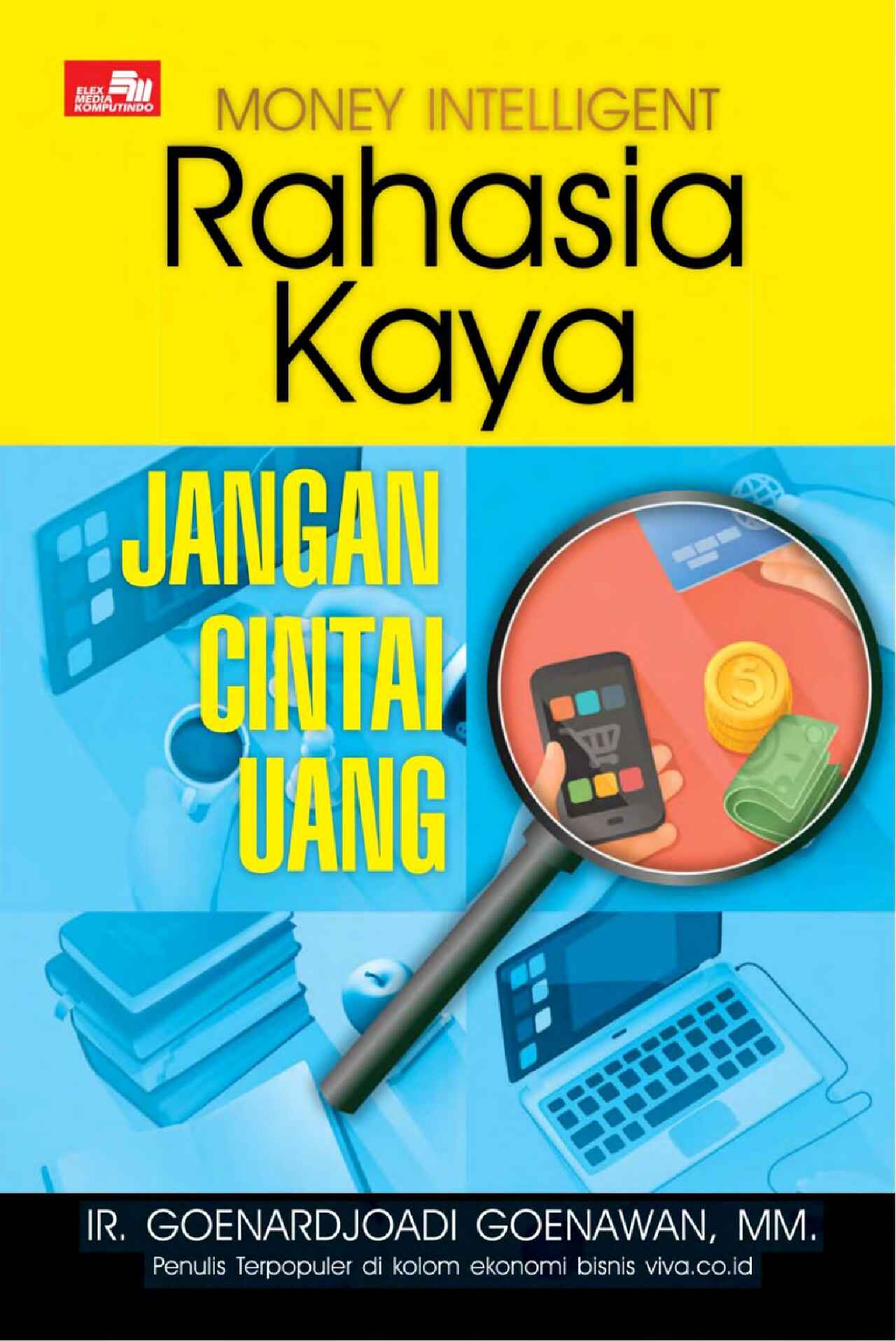 rahasia-kaya-jangan-cintai-
