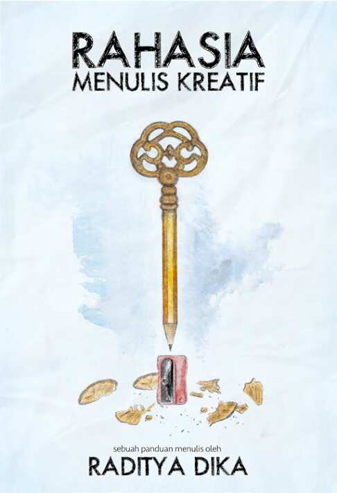 rahasia-menulis-kreatif---sebuah-panduan-menulis-182-halaman---raditya-dika