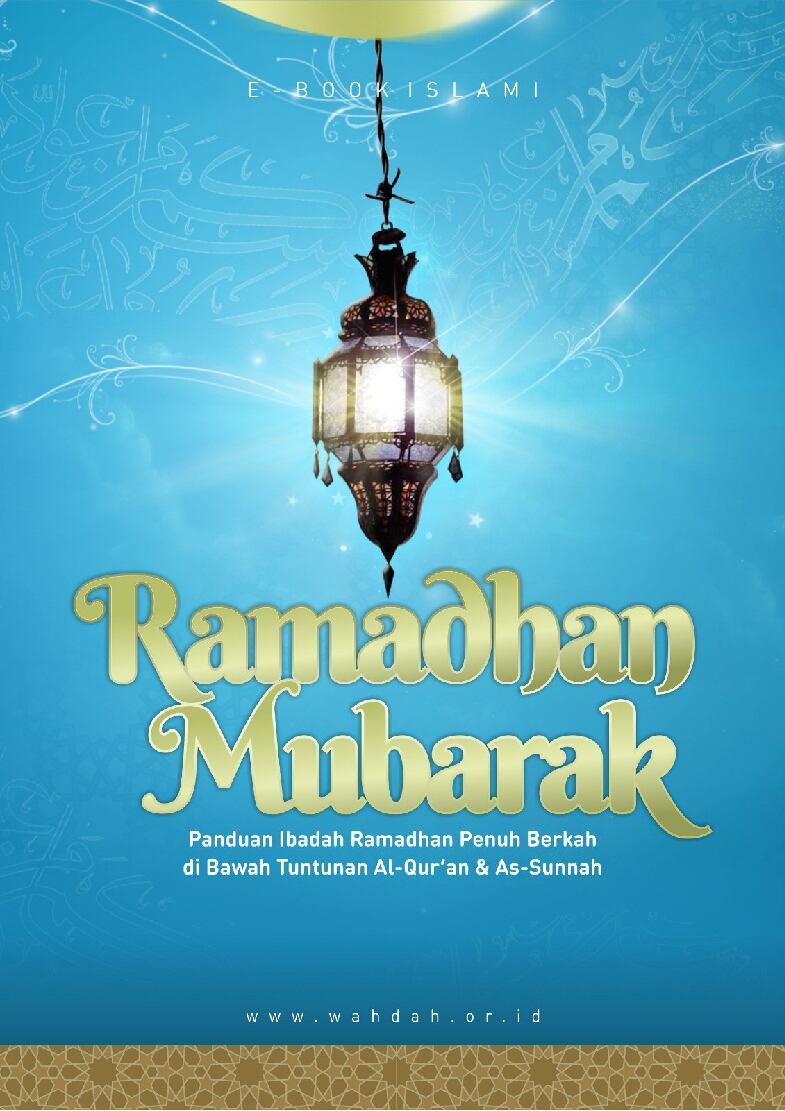 ramadhan-mubarak-panduan-ibadah-ramadhan-penuh-berkah-wahdah-islamiyah