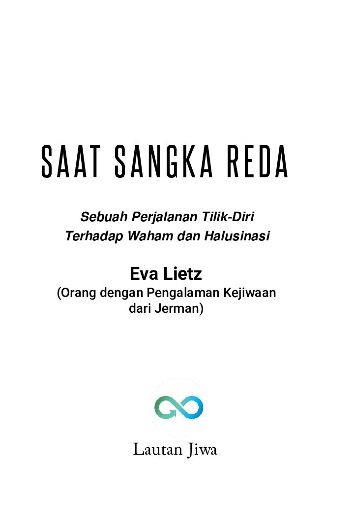 saat-sangka-reda-sebuah-perjalanan-tilik-diri-terhadap-waham-dan-halusinasi-by-eva-lietz