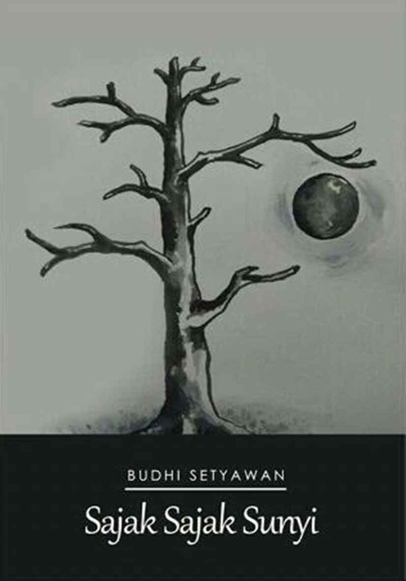 sajak-sajak-sunyi-sehimpun-puisi-by-budhi-setyawan