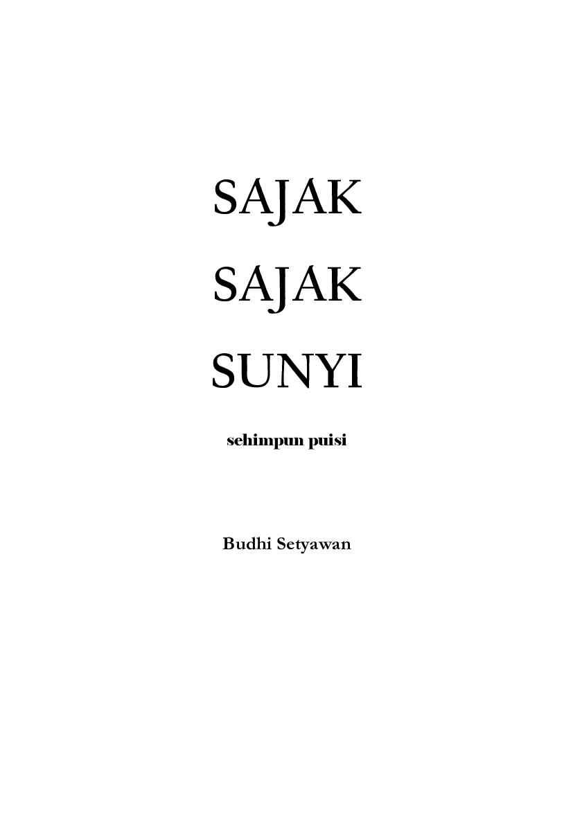 sajak-sajak-sunyi-sehimpun-puisi-by-budhi-setyawan