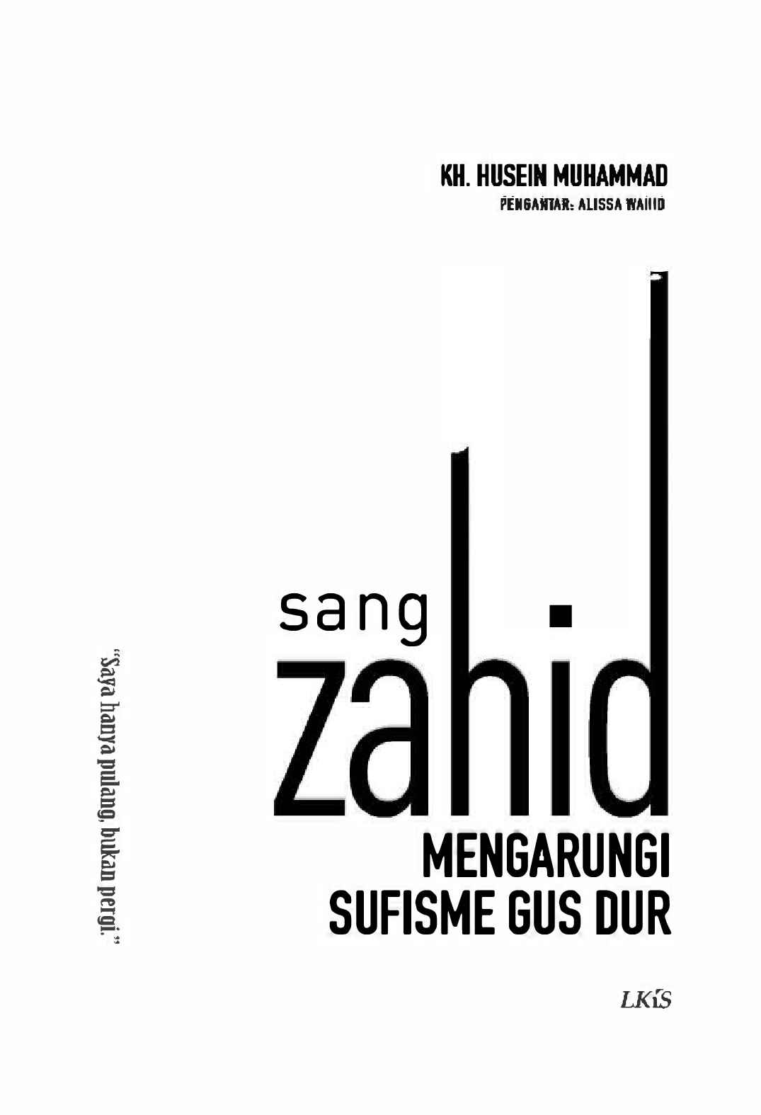 sang-zahid-mengarungi-sufisme-gus-dur-by-kh--husein-muhammad