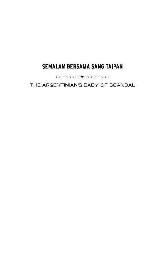 semalam-bersama-sang-taipan-the-argentinians-baby-of-scandal-by-sharon-kendrick