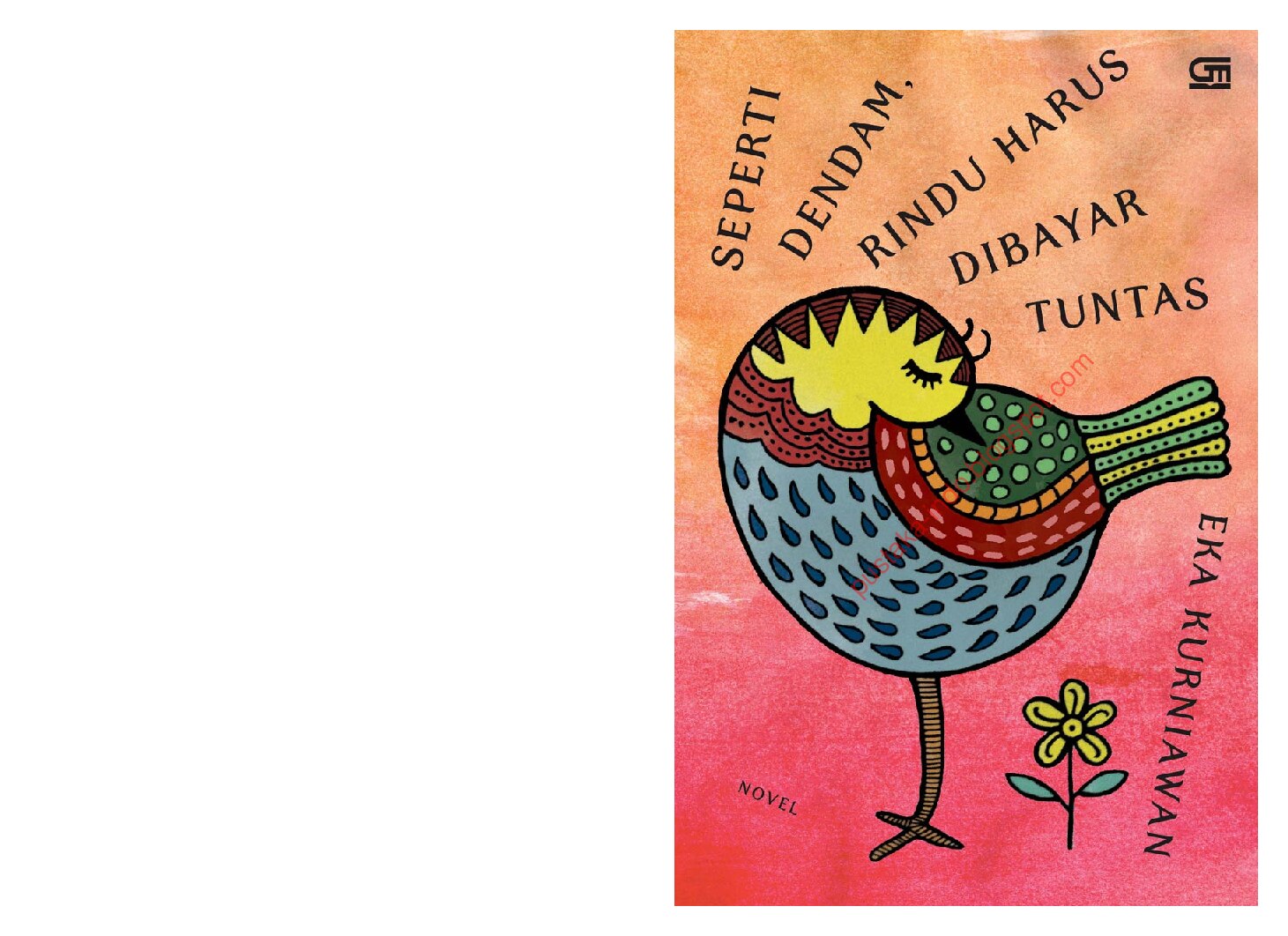 seperti-dendam-rindu-harus-dibayar-tuntas-eka-kurniawan1