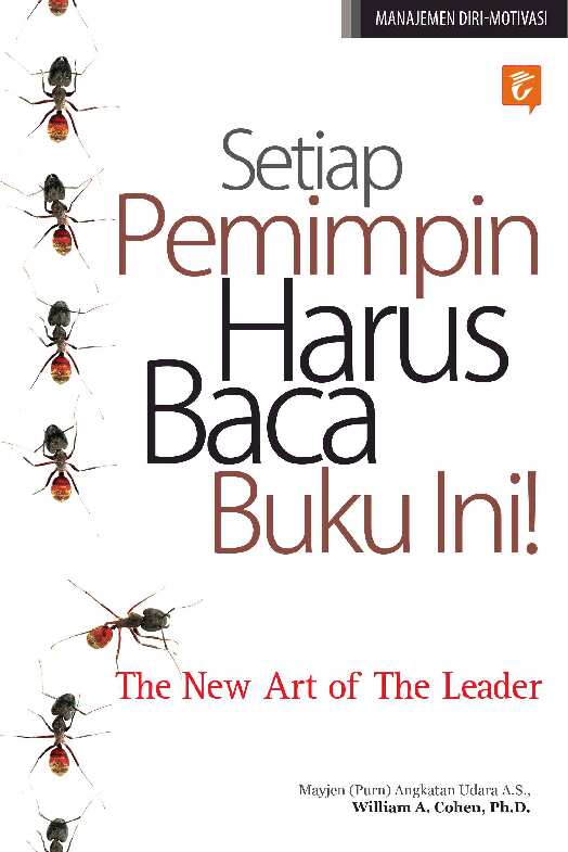 setiap-pemimpin-harus-baca-buku-ini!---the-new-art-of-the-leader---william-a--cohen-ph-d-