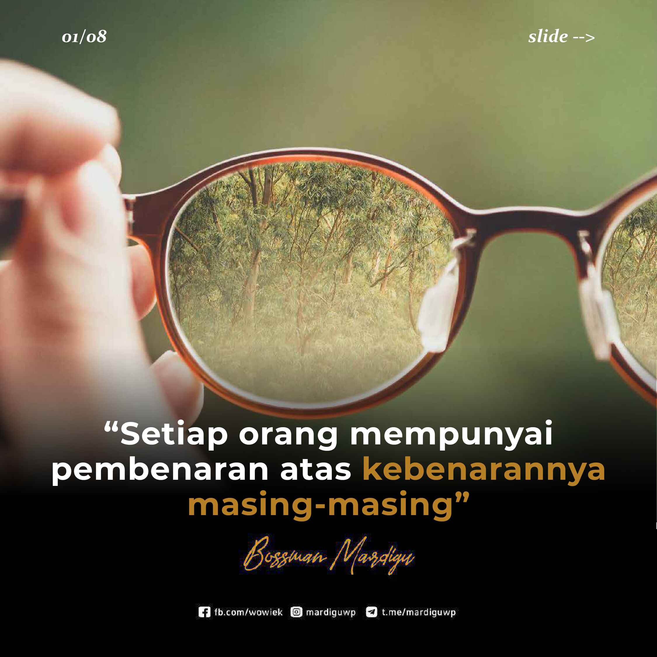 setiap_orang_mempunya_pembenaran_atas_kebenarannya_masing_masing