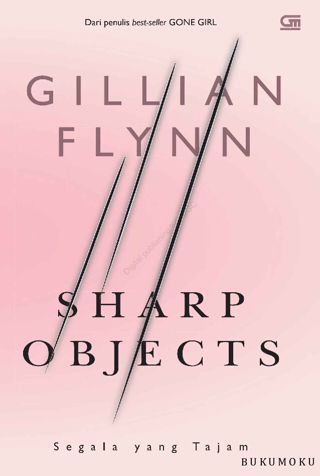 sharp-objects-segala-yang-tajam-by-gillian-flynn