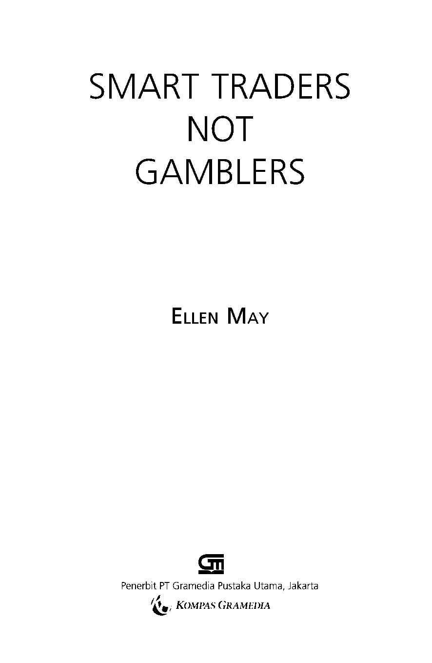 smart-traders-not-gamblers