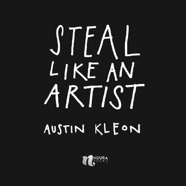 steal-like-an-artist-edisi-spesial-10-tahun---austin-kleon