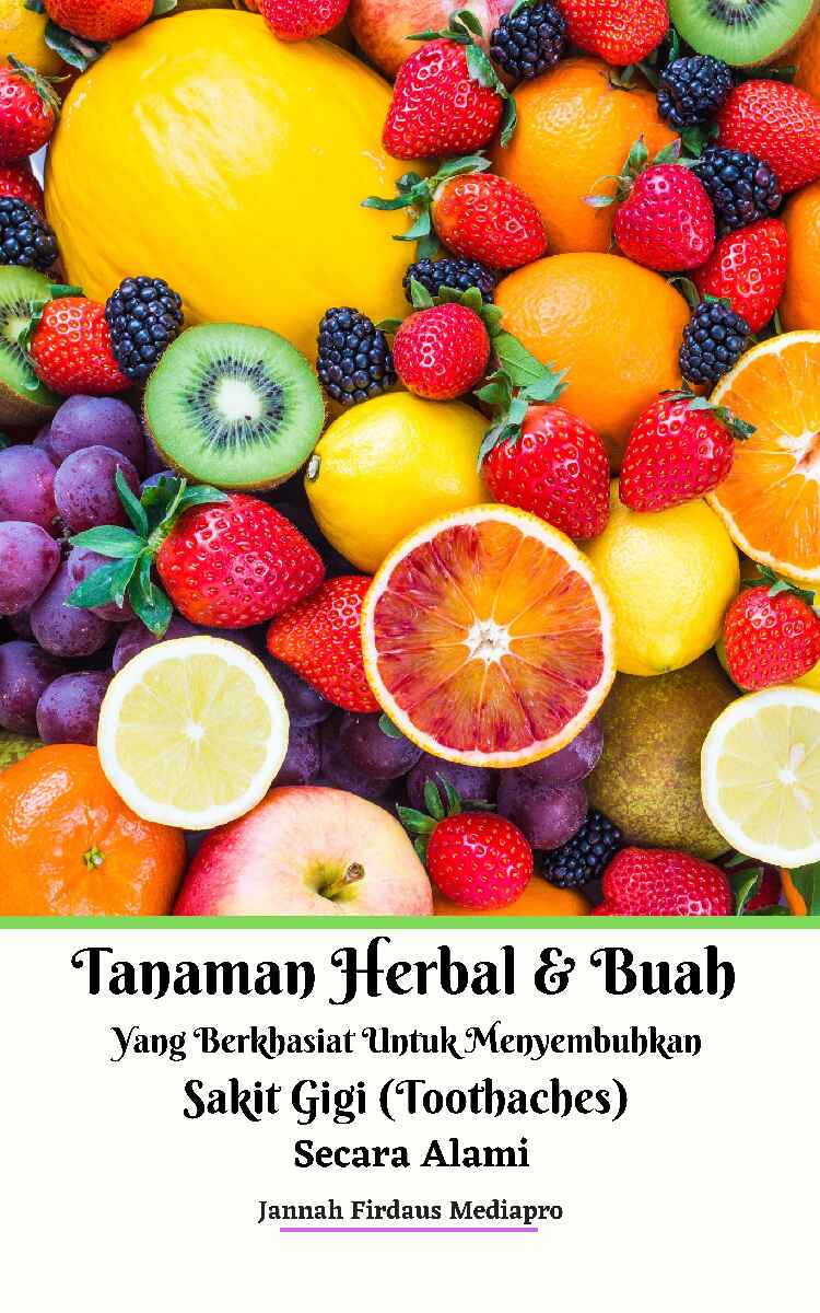 tanaman-herbal-dan-buah-yang-berkhasiat-untuk-menyembuhkan-sakit-gigi-