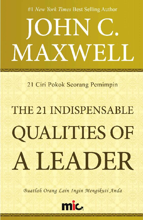 the-21-indispensable-qualities-of-a-leader-21-ciri-pokok-seorang
