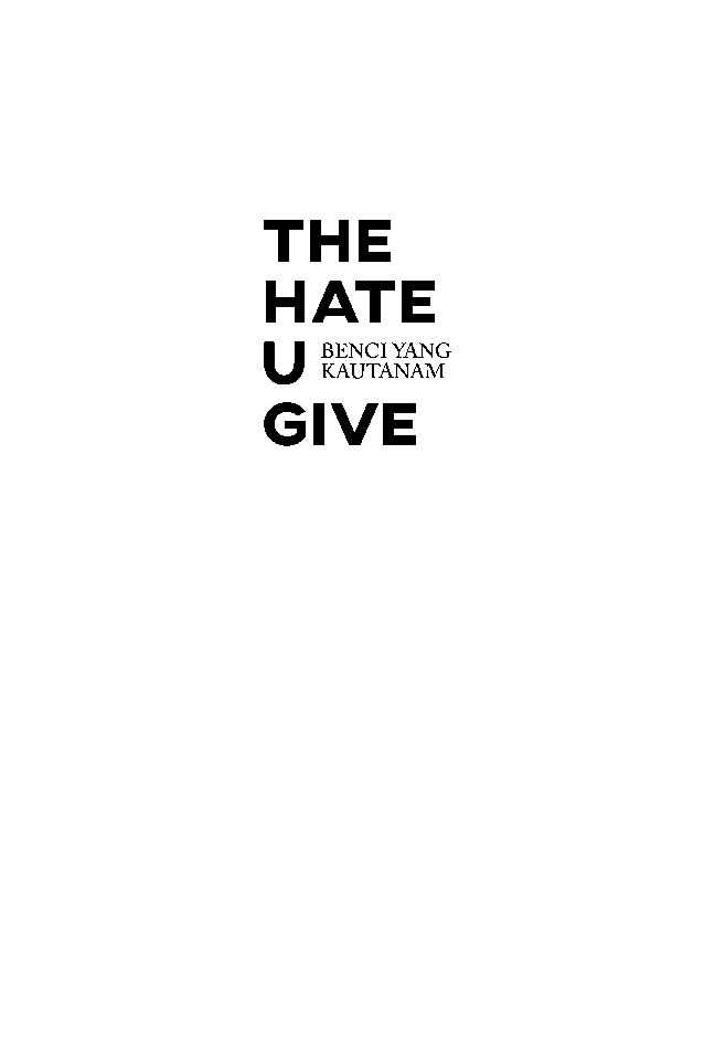 the-hate-u-give-benci-yang-kau-tanam