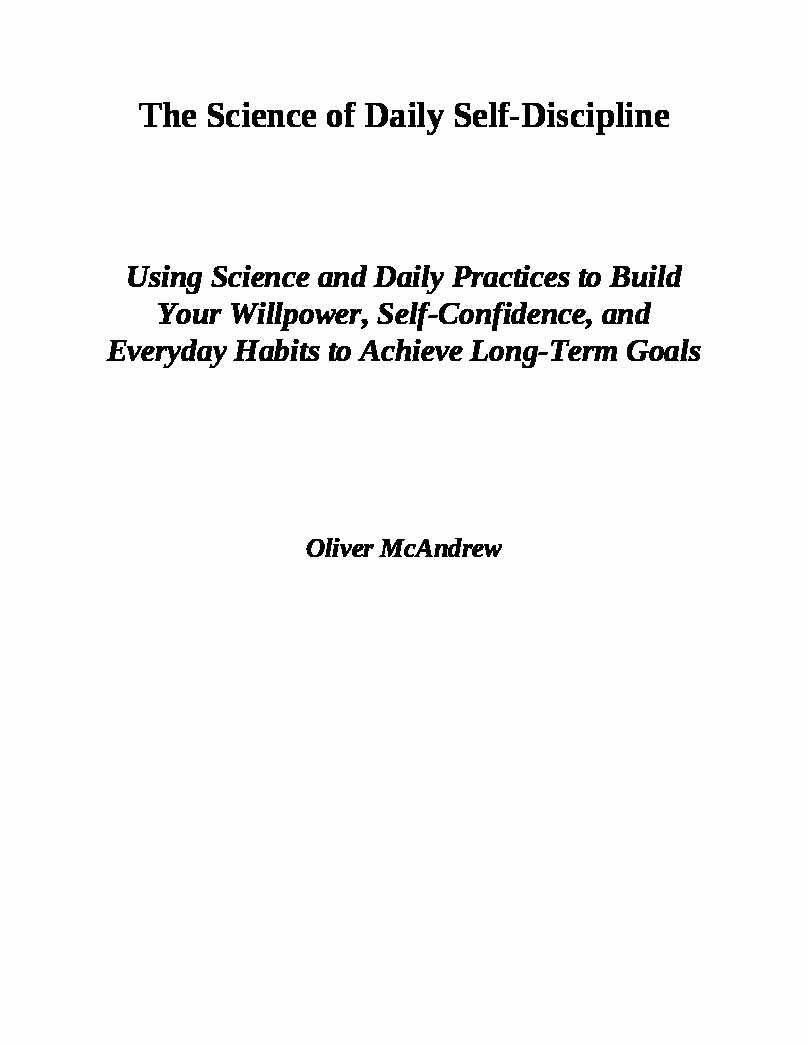 the-science-of-daily-self-discipline-using-science-and-daily-practices-to-build-your-willpower-self-confidence-and-everyday-habits-to-achieve-long-term-goalsdrive-903