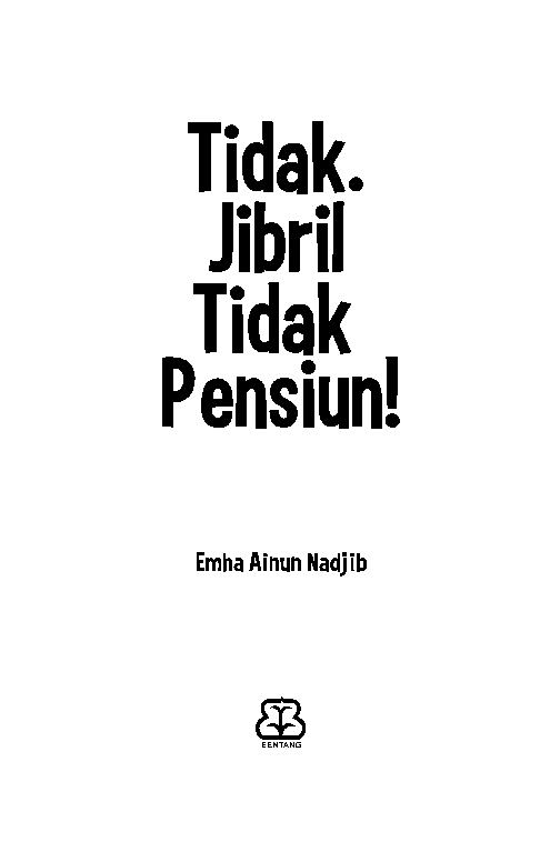 tidak!-jibril-tidak-pensiunemha-ainun-nadjib