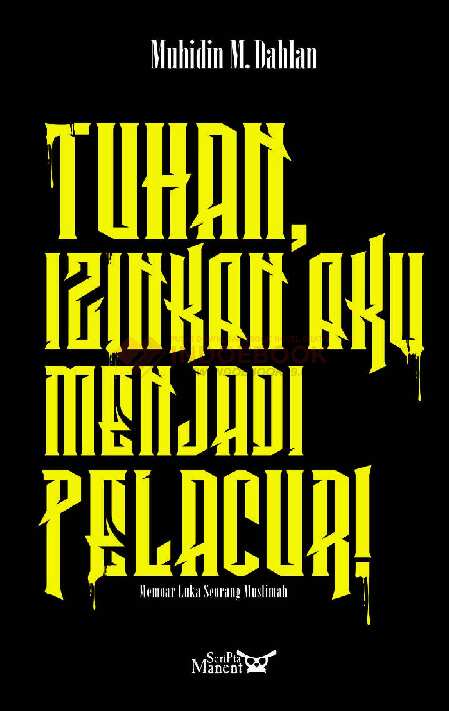 tuhan-izinkan-aku-menjadi-pelacur---muhidin-m--dahlan