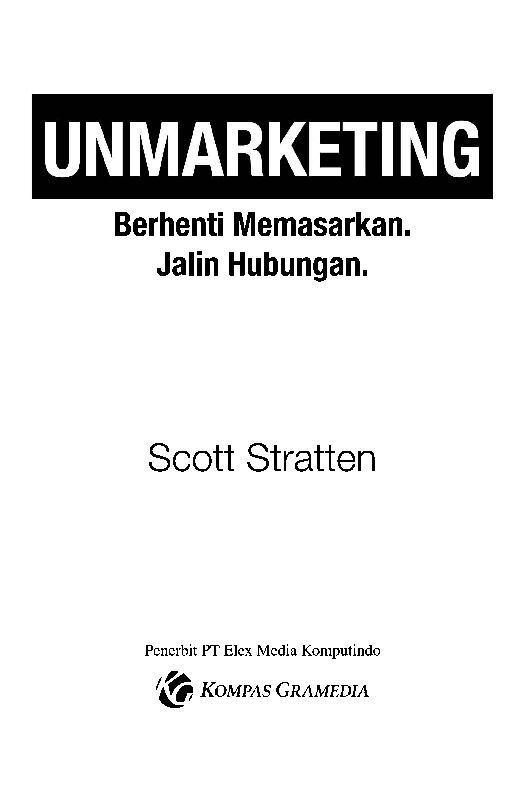 unmarketing!-berhenti-memasarkan-dan-jalin-hubungan-scott-stratten