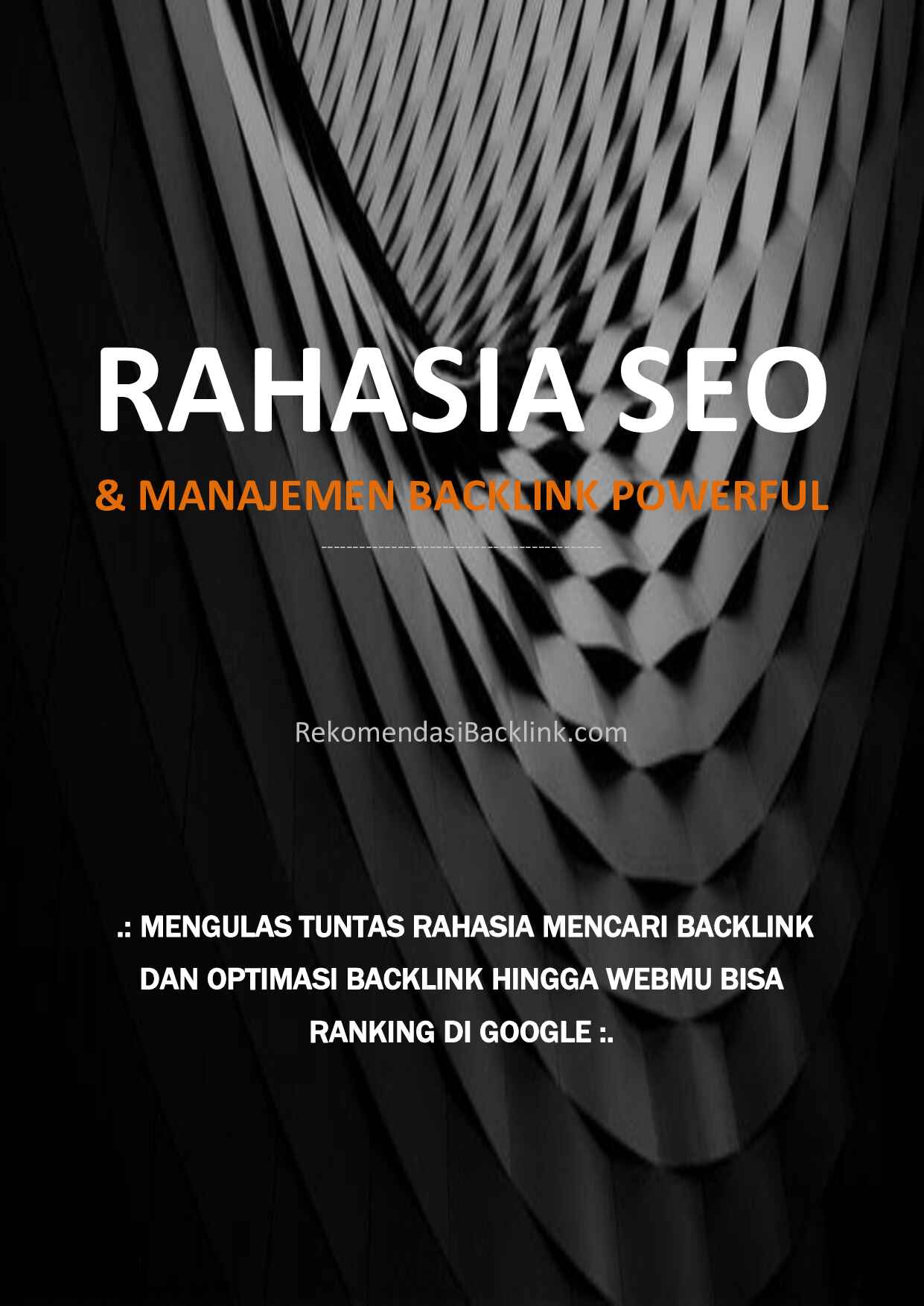 vip-ebook-mencari-backlink-powerfull-rank-1-google-manajemen-backlink