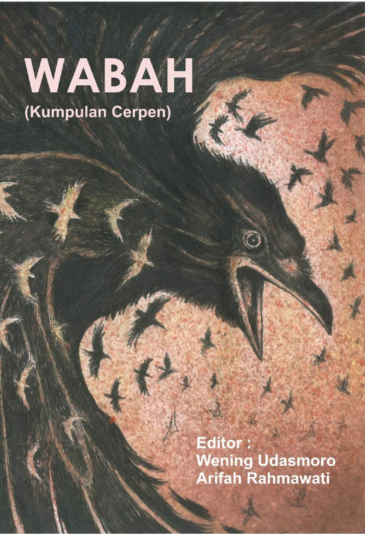 wabah-kumpulan-cerpen-by-wening-udasmoro-arifah-rahmawati