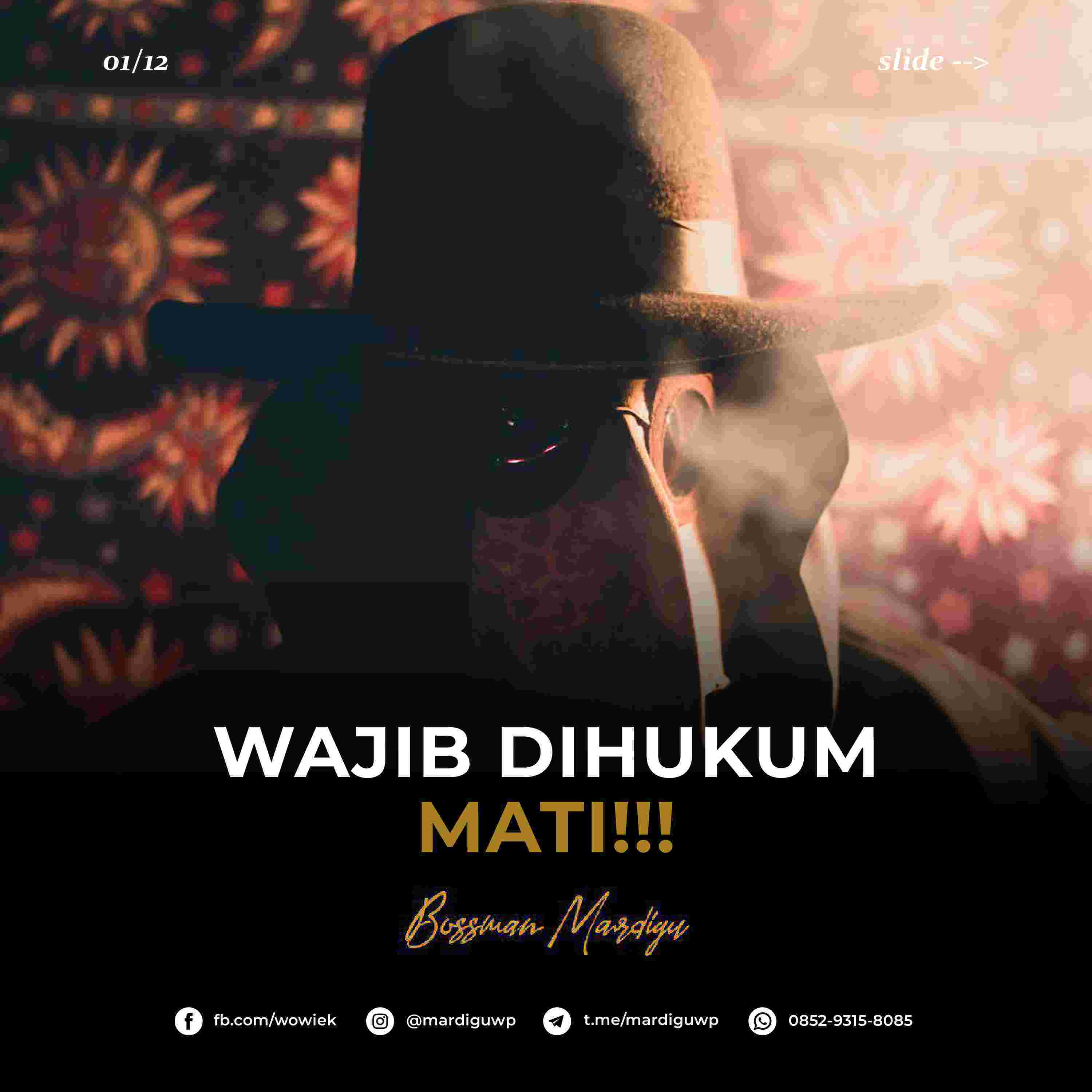 Wajib Dihukum Mati
