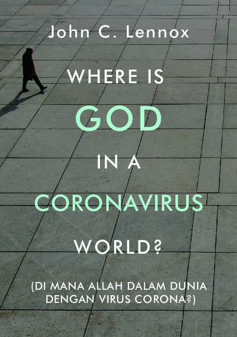 where-is-god-in-a-coronavirus-world---bahasa-indonesia-version-by-john-c--lennox