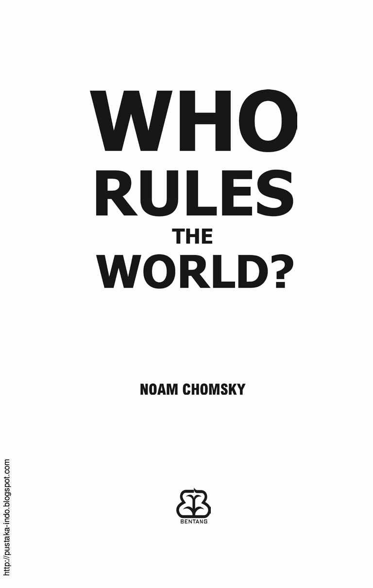 who-rules-the-world-by-noam-chomsky-eka-saputra