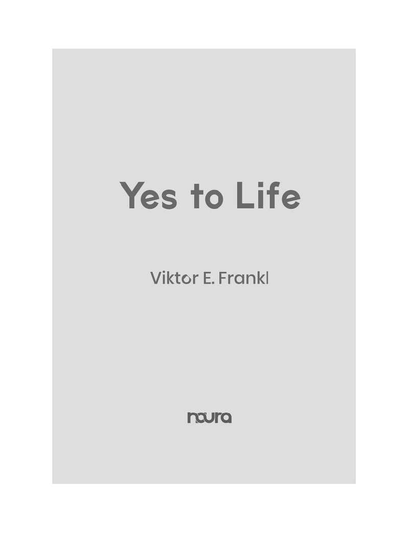 yes-to-life!-katakan-ya-pada-kehidupan-apapun-yang-terjadi---viktor-e--frank